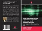 Miranda Gurgenidze, Giorgi Urtmelidze, Tamazi Urtmelidze - Aspectos jurídicos das patentes europeias e unitárias: Uma perspetiva dupla