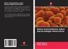 Gulzar Badroo, Zahid Kashoo - Notas instantâneas sobre Bacteriologia Veterinária