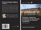 Carmen Amorim-Gaudêncio - Promover conductas proactivas en los reclusos en régimen de libertad condicional