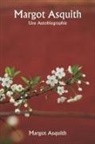 Margot Asquith - Margot Asquith Une autobiographie