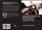 Artur Barbosa da Silveira - Justification des décisions judiciaires dans le nouveau Code de procédure civile