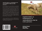 Shafayat Beigh, Raja Iqbal, Mehak Nisar - Supplémentation en butaphosphane et cyanocobalamine chez les brebis gestantes