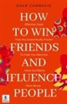 Dale Carnegie - How to win friends and Influence People by Dale Carnegie