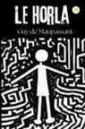 Guy de Maupassant - Le Horla (French Edition)