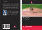 Dr. M. Govindarajan, M. Govindarajan - Anopheles