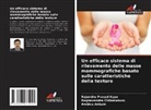 Ambica Ankam, Raghavendra Chilamakuru, Rajendra Prasad Kypa - Un efficace sistema di rilevamento delle masse mammografiche basato sulle caratteristiche della texture