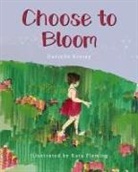 Danielle Kinsey - Choose to Bloom