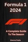 Etienne Psaila - Formula 1 2024 - A Complete Guide To The Season