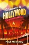 Paul Miloknay - Welcome to Hollywood