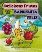 Jeanne Fortune, Los Monties - Deliciosas Frutas para una Barriguita Feliz