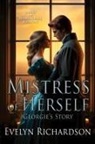 Evelyn Richardson - Mistress of Herself
