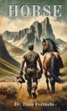 Dave Ferruolo - HORSE