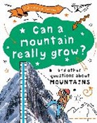 Paula Richardson, Tony Richardson, Richardson Paula - A Question of Geography: Can a Mountain Really Grow?
