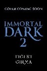 Tigest Girma - Immortal Dark Trilogy: Eternal Ruin