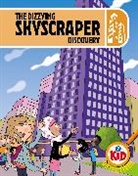 Adam Bushnell, Bushnell Adam, John Haslam, Haslam John - Kid Detectives: The Dizzying Skyscraper Discovery