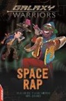 Steve Barlow, Barlow Steve, Steve Skidmore, Skidmore Steve, Gutierrez Santy - EDGE: Galaxy Warriors: Space Rap