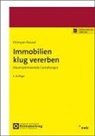 Christoph Hübner, Claudia Klümpen-Neusel - Immobilien klug vererben