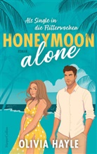 Olivia Hayle - Honeymoon alone