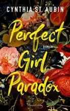 Cynthia St Aubin, Cynthia St. Aubin - Perfect Girl Paradox