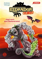 Andreas Völlinger, Annika Görlitz - Eldrador Creatures: Jagd nach dem Weltenkristall