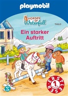 THiLO, Anna-Lena Kühler, Ann-Lena Kühler - PLAYMOBIL Horses of Waterfall. Ein starker Auftritt