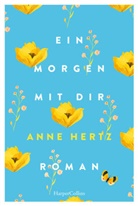 Anne Hertz - Ein Morgen mit dir