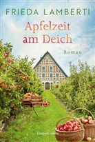 Frieda Lamberti - Apfelzeit am Deich