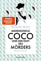 Michelle Marly - Mademoiselle Coco und der Duft des Mörders
