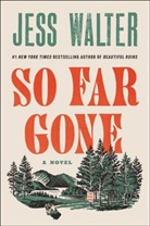 Jess Walter, Walter Jess - So Far Gone