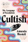 Amanda Montell - Cultish