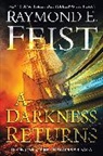 Raymond E Feist, Raymond E. Feist - A Darkness Returns