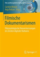 Carsten Heinze, Peltzer, Anja Peltzer - Filmische Dokumentarismen