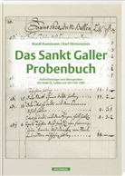 Ruedi Kunzmann, Karl Weisenstein - Das Sankt Galler Probenbuch. Aufzeichnungen von Münzproben der Stadt St. Gallen von 1617 bis 1695, 1. Auflage 2024