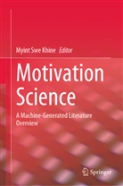 Myint Swe Khine, Myint Swe Khine - Motivation Science