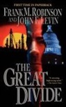 John Levin, Robinson, Frank M. Robinson - The Great Divide