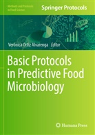 Verônica Ortiz Alvarenga, Verônica Ortiz Alvarenga - Basic Protocols in Predictive Food Microbiology