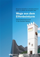 Benjamin Hasselhorn, Katja I C Ruete u a, Christian Onnen, Katja I. C. Ruete, Jan Schlatter - Wege aus dem Elfenbeinturm