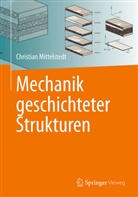 Christian Mittelstedt - Mechanik geschichteter Strukturen