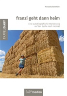 Franziska Dannheim - franzi geht dann heim