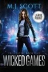 M. J. Scott - Wicked Games Large Print Edition