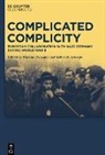Martina Bitunjac, H Schoeps, Julius H Schoeps, Julius H. Schoeps - Complicated Complicity