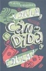 Maite Carranza - Calla, Càndida, calla!