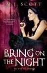 M. J. Scott - Bring On the Night