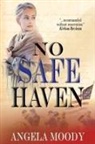 Angela Moody - No Safe Haven
