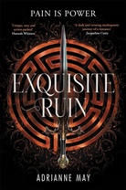 AdriAnne May - Exquisite Ruin