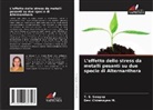 Devi Chinmayee M., T. S. Swapna - L'effetto dello stress da metalli pesanti su due specie di Alternanthera
