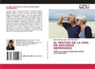 Gisela Noa Legrá, Marianela Noa Legrá - EL SENTIDO DE LA VIDA EN ANCIANOS DEPRIMIDOS
