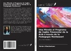Mariam Khachatryan - Una Mirada al Programa de Inglés Preescolar de la AUA a través de la Pedagogía Montessori