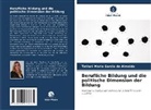 Tatiani Maria Garcia de Almeida - Berufliche Bildung und die politische Dimension der Bildung