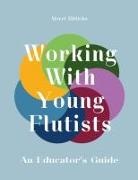 Meret Bitticks - Working With Young Flutists